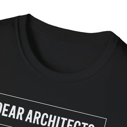 Dear Architect Shirt